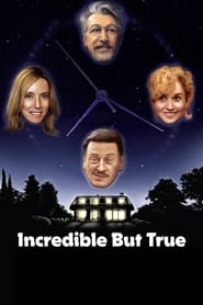 WatchIncredible But TrueOnline Free on Lookmovie