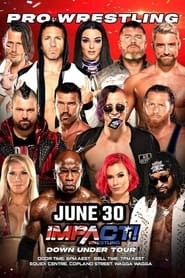 Poster IMPACT Wrestling: Down Under Tour - Day 1