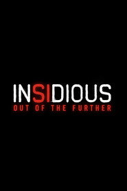 Insidious: Out of the Further