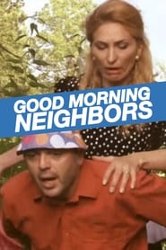 Good Morning Neighbors