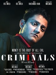CRIMINALS - THE WEB SERIES (2023) CRIMINALS - THE WEB SERIES (2023)
