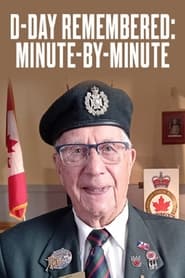 D-Day Remembered: Minute by Minute s01 e01