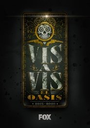 Vis a vis: El oasis Vis a vis: El oasis