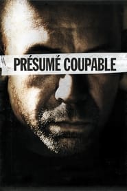 Présumé coupable streaming – 66FilmStreaming