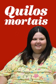 Quilos Mortais 2 Temporada