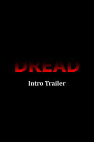 Dread Introduction Trailer