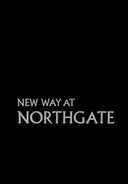 New Way at Northgate Poster