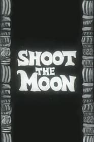 Shoot the Moon streaming
