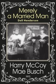Poster Merely A Married Man 1915