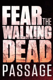 Fear the Walking Dead: Passage poster