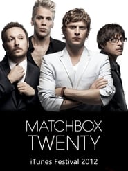 Matchbox Twenty: Live From iTunes Festival