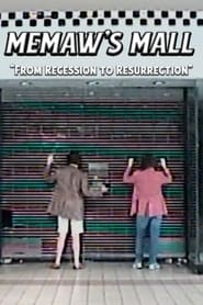 Poster MEMAW'S MALL "From Recession to Resurrection"