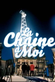 Poster La Chaine &agrave; Moi - Season 1 2009