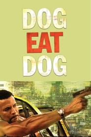 Dog Eat Dog streaming