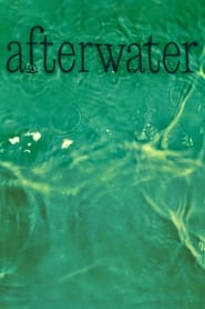 Afterwater постер