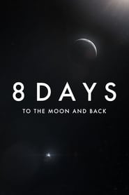 8 Days: To the Moon and Back Episode Rating Graph poster