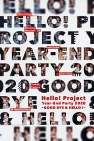 Poster Hello! Project Year-End Party 2020 ~GOODBYE & HELLO!~