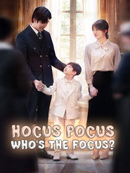 Hocus Pocus, Who’s the Focus?