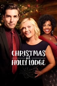 Christmas at Holly Lodge постер