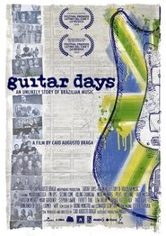 Poster Guitar Days - An Unlikely Story of Brazilian Music 2018