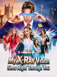 My X-Ray Vision Sees Right Through You