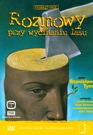 Poster Rozmowy przy wycinaniu lasu 1999
