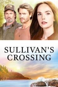 مترجم أونلاين وتحميل كامل Sullivan’s Crossing مشاهدة مسلسل