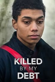 Full Cast of Killed By My Debt