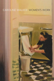 Caroline Walker - Women's Work (2026)