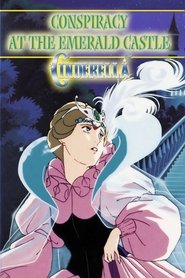 Cinderella: Consipracy at the Emerald Castle постер