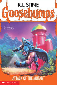 Goosebumps: Attack of the Mutant