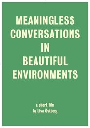 Meaningless Conversations in Beautiful Environments Films Kijken Online