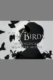 Poster The Birds: Hitchcock's Monster Movie