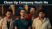 Clean Up Company Hazir Ho