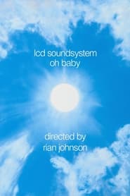 Poster LCD Soundsystem: Oh Baby