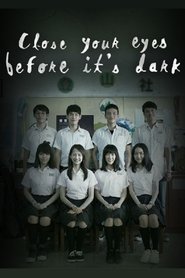 Close Your Eyes Before It's Dark