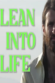 Lean Into Life