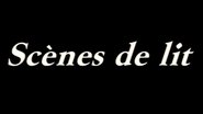 Scènes de lit