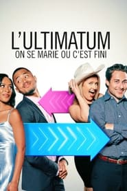 L'Ultimatum : On se marie ou c'est fini s01 e01