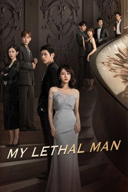 My Lethal Man