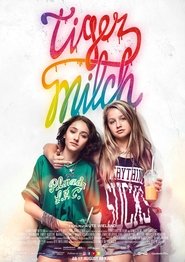 Tigermilch 2017 Stream Deutsch Kostenlos