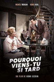 Pourquoi viens-tu si tard… Pourquoi viens-tu si tard…