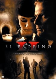 Poster for El Padrino II: Border Intrusion