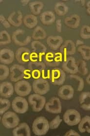 cereal soup 2022 مشاهدة وتحميل فيلم مترجم بجودة عالية