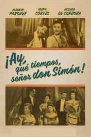 Poster ¡Ay, qué tiempos señor don Simón!