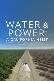Poster Water & Power: A California Heist 2017