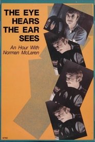 Poster The Eye Hears, the Ear Sees 1970