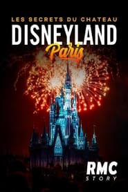 مترجم أونلاين و تحميل Disneyland : Les Secrets du Château 2022 مشاهدة فيلم