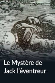 Le Mystère de Jack l'éventreur streaming