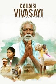 Kadaisi Vivasayi (2022) Movie Review, Cast, Trailer, Release Date & Rating